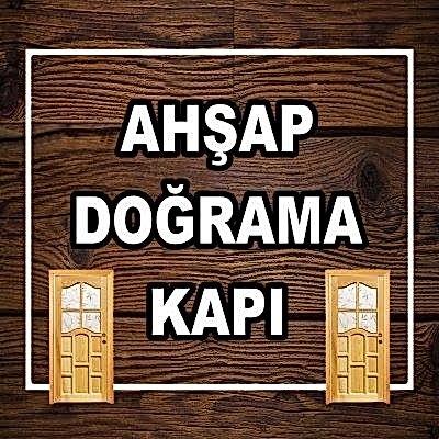 AHŞAP DOĞRAMA KAPI
