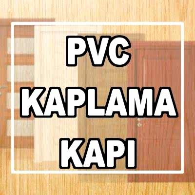 PVC KAPLAMA KAPI